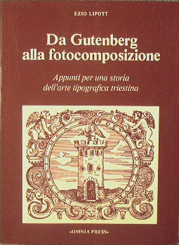 Da Gutemberg alla fotocomposizione