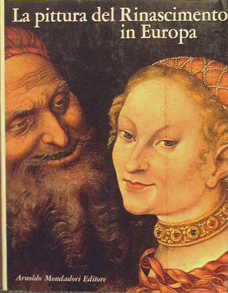 La pittura del Rinascimento in Europa