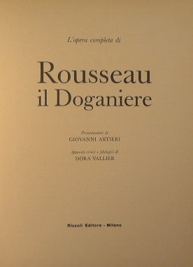 L'opera completa di Rousseau il doganiere.
