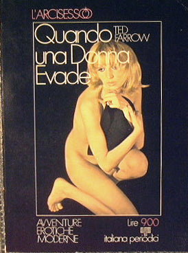 Quando una donna evade.