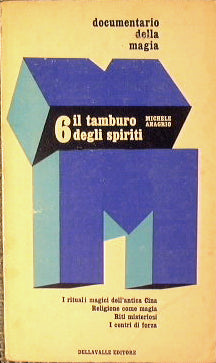 Il tamburo degli spiriti.