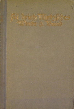 Fredrich Nietzsches Werke