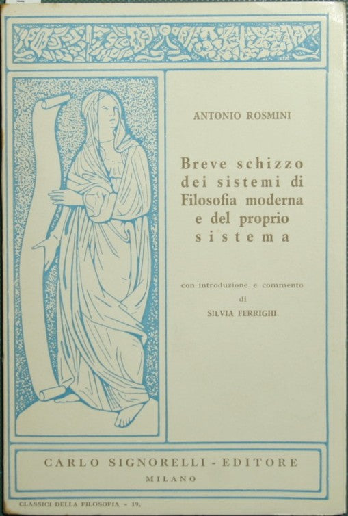 Breve schizzo dei sistemi di filosofia moderna e del proprio sistema