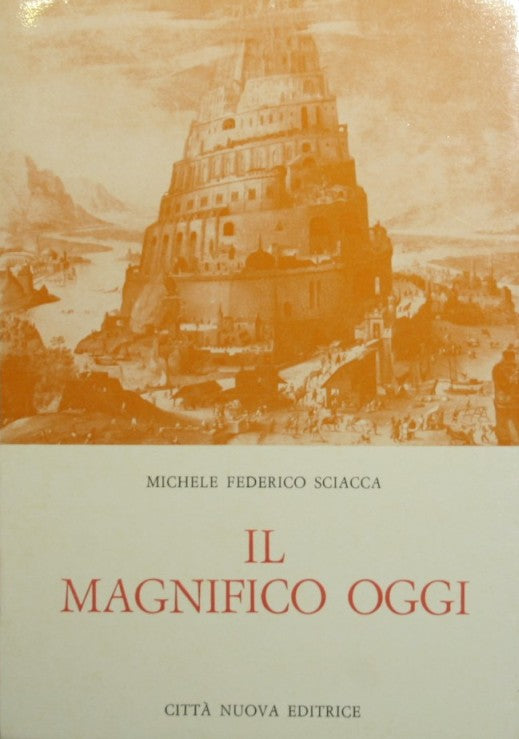 Il magnifico oggi