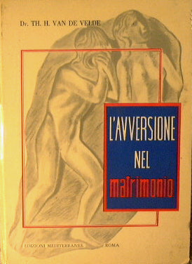 L'avversione nel matrimonio.