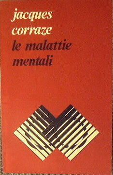 Le malattie mentali.