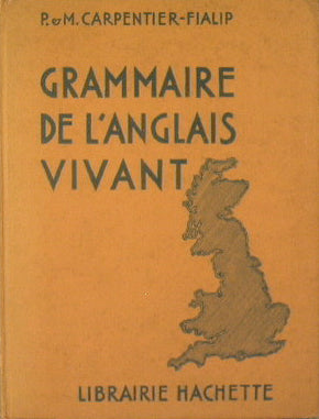 Grammaire de l'Anglais Vivant