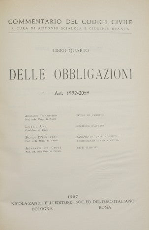 Commentario del Codice Civile. Libro quarto - Delle obbligazioni. Art. 1992-2059