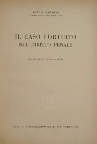 Il caso fortuito nel Diritto Penale