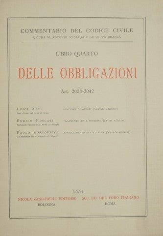 Commentario del Codice Civile. Libro IV - Delle obbligazioni. (Art. 2028-2042)