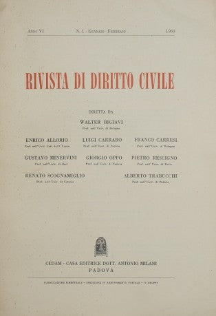 Rivista di Diritto Civile. Anno VI - 1960. N. 1 (gennaio-febbraio), 2 (marzo-aprile), 3 (maggio-giugno), 4 (luglio-agosto), 5 (settembre-ottobre), 6 (novembre-dicembre)