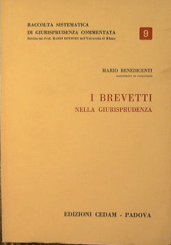 I Brevetti nella Giurisprudenza.