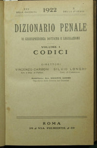 Dizionario penale di giurisprudenza dottrina e legislazione. Codici. Vol. X - 1922