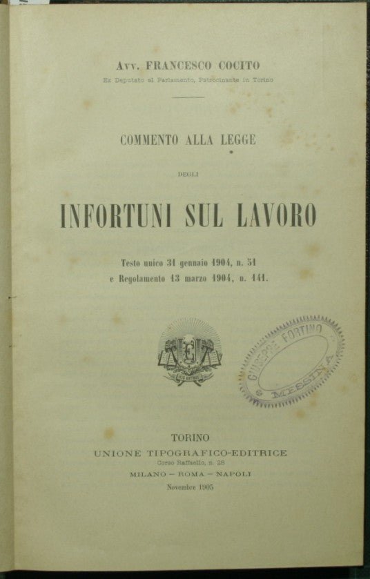 Commento alla legge degli infortuni sul lavoro