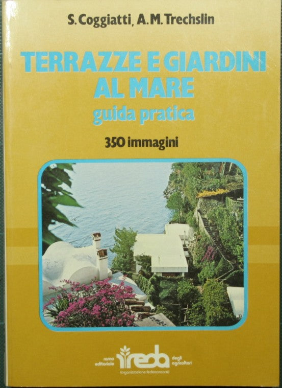 Terrazze e giardini al mare