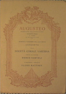 Augusteo. Municipio di Roma. Regia Accademia di S:Cecilia. Stagione 1923-24 V Concerto 9 Dicembre 1923, Società Corale Varesina diretta dal maestro Romeo Bartoli.