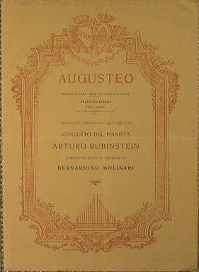 Augusteo. Municipio di Roma e Regia Accademia di S.Cecilia. Stagione 1923-24 XXIII concerto 5 Marzo 1924, concerto del pianista Arturo Rubinstein. Orchestra sotto la direzione di Bernardino Molinari.