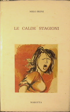 Le calde stagioni