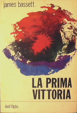 La prima vittoria
