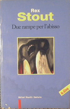 Due rampe per l'abisso