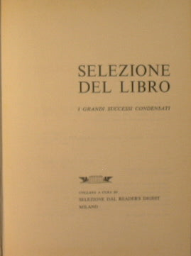 Il caso del colonnello Abel - Il ricordo. I bei denti del sciur Dino - L'ombra del nome - La casa dei fiori - La marcia della libertà