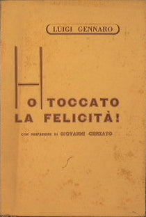 Ho toccato la felicità