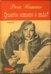 Questo amore è mio!
