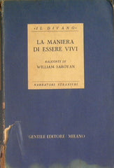 La maniera di essere vivi