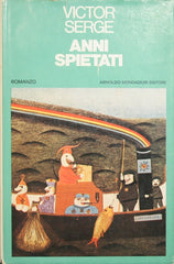 Anni spietati