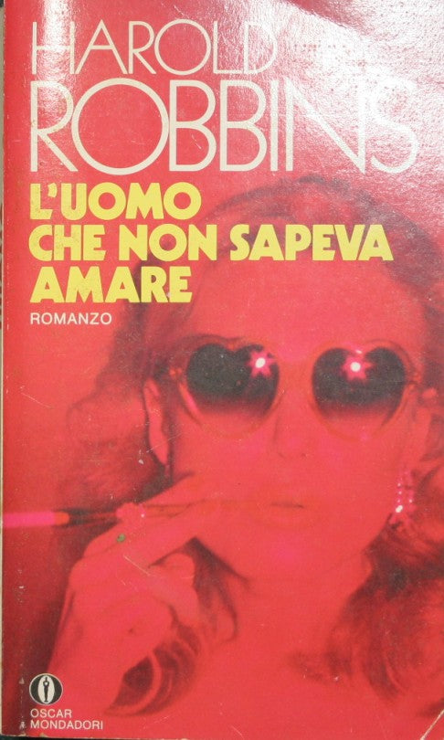 L'uomo che non sapeva amare