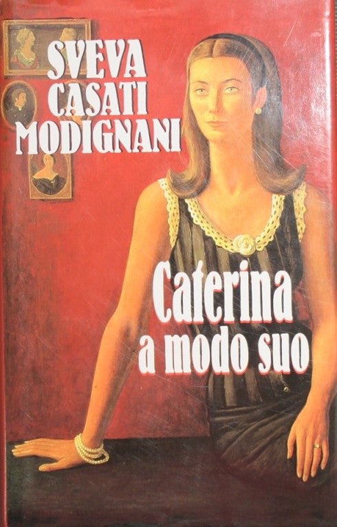 Caterina a modo suo