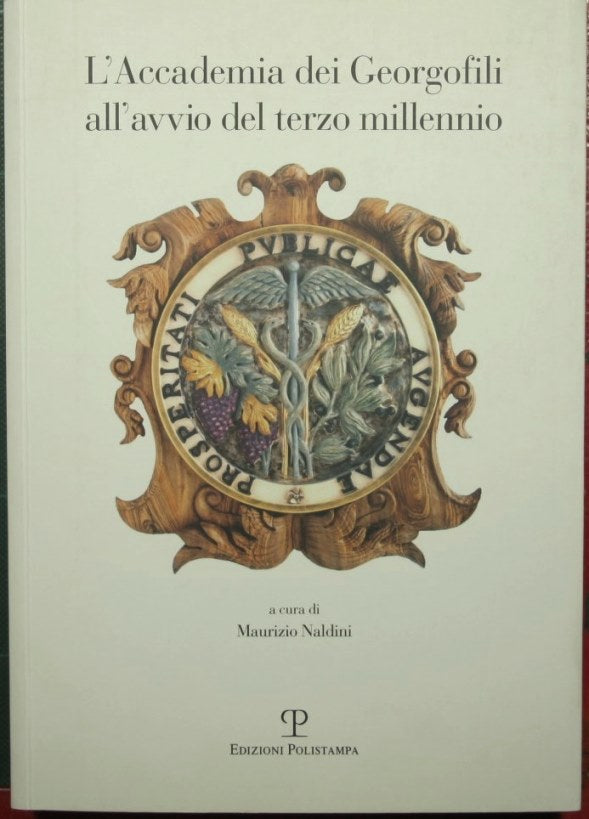 L'Accademia dei georgofili all'avvio del terzo millennio