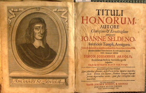 Tituli honorum. Autore clarissimo & eruditissimo antiquario Joanne Seldeno interioris Templi, Armigero