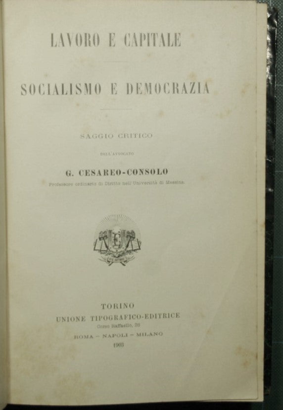 Lavoro e capitale - Socialismo e democrazia