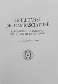 Imagining Magna Graecia. Antiquity and Neoclassical Taste in the Collections of W. Hamilton