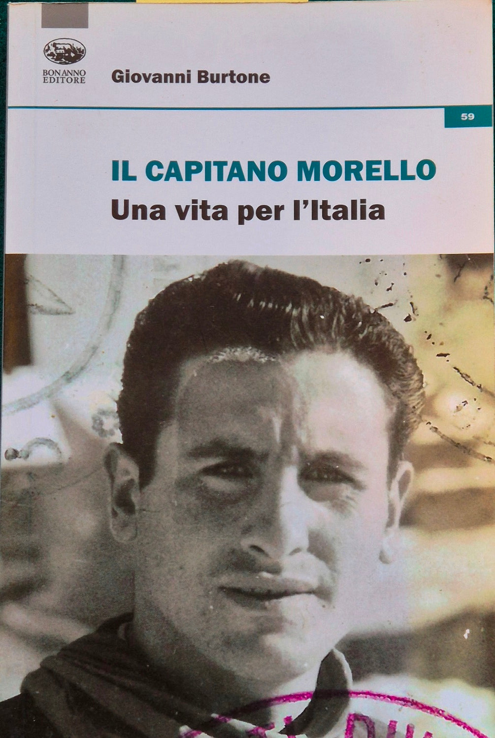 Il capitano Morello - Una vita per l'Italia