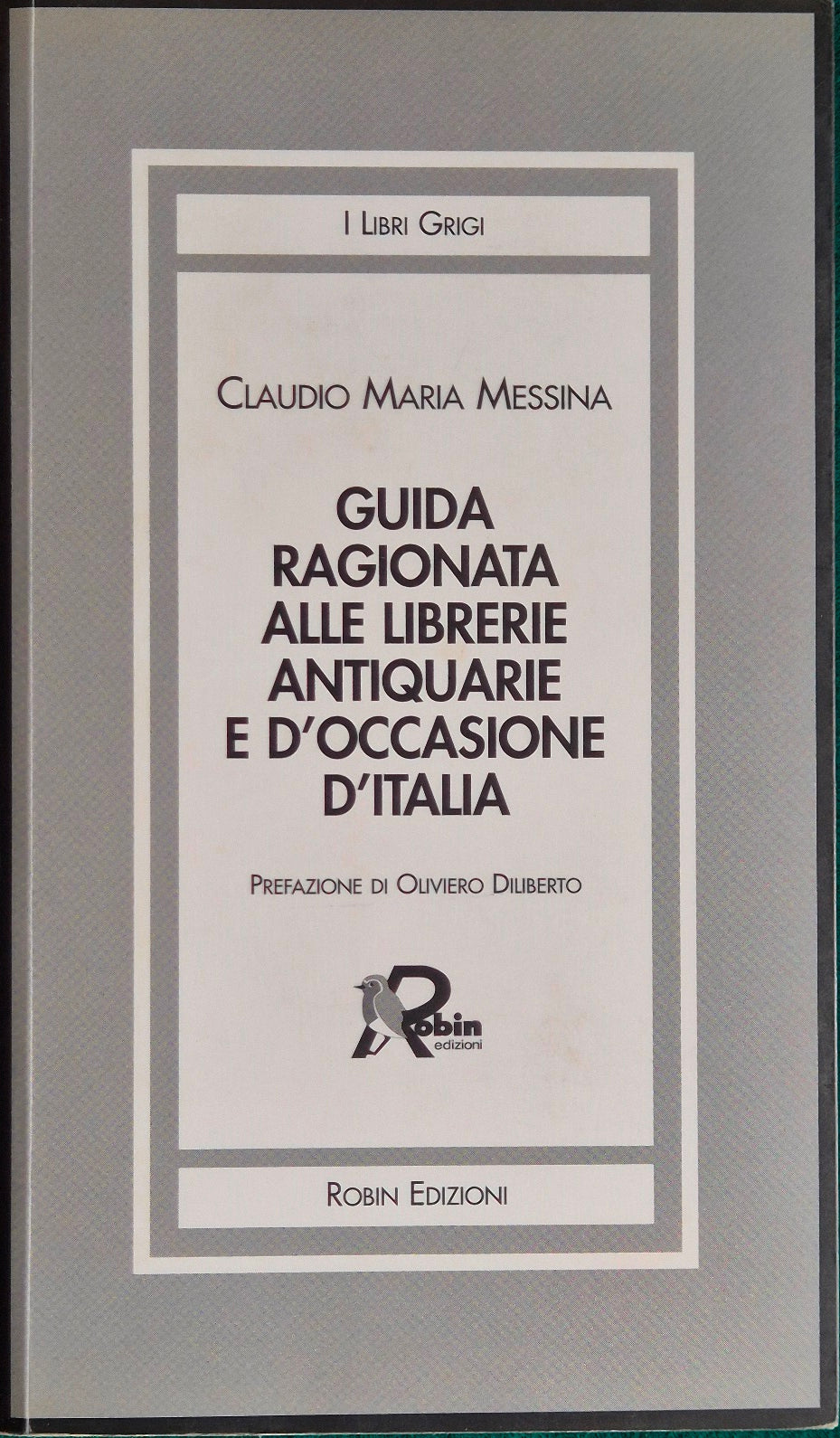 Guida ragionata alle librerie antiquarie e d'occasione d'Italia