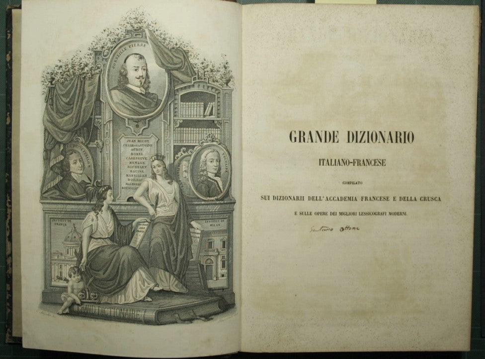 Large Italian-French dictionary compiled on the dictionaries of the French Academy and the Crusca and on the works of the best modern lexicographers