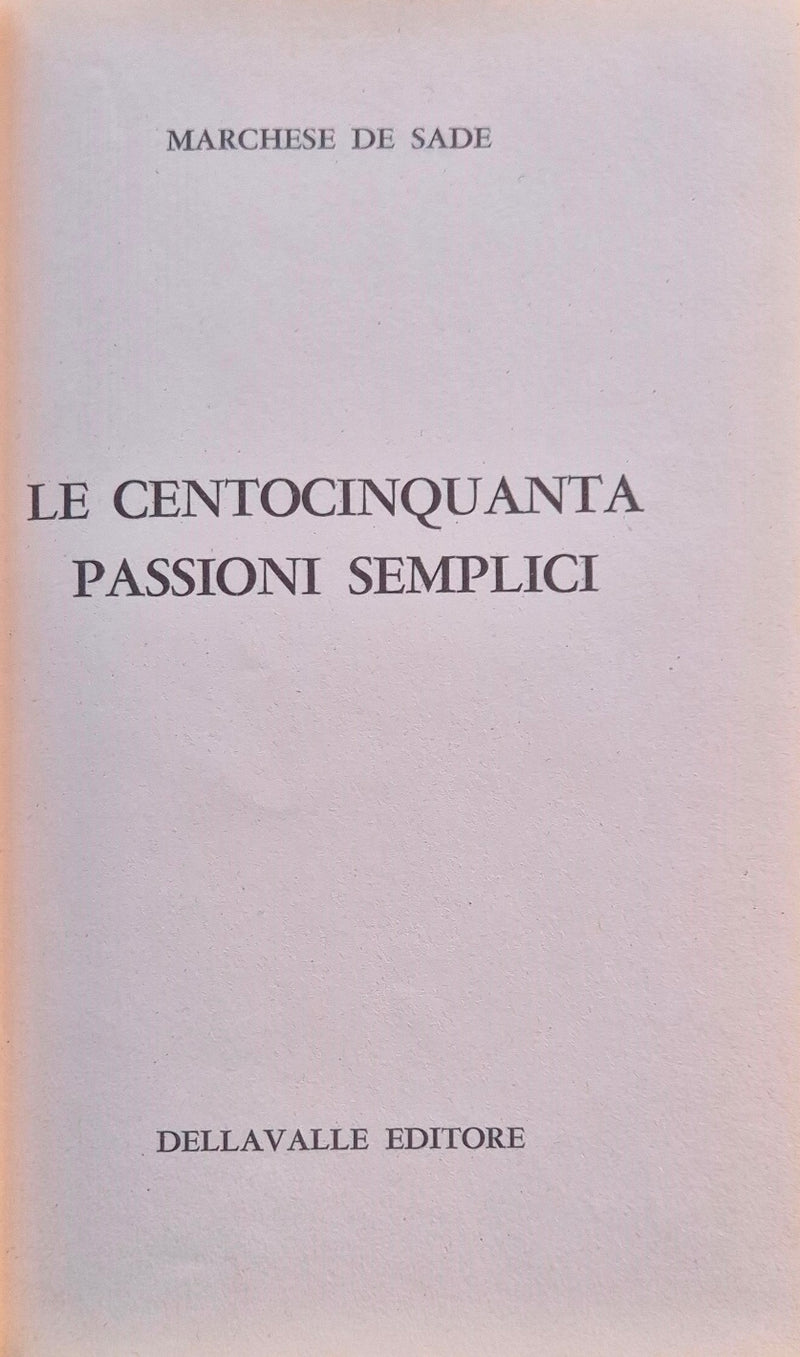 Le centocinquanta passioni semplici