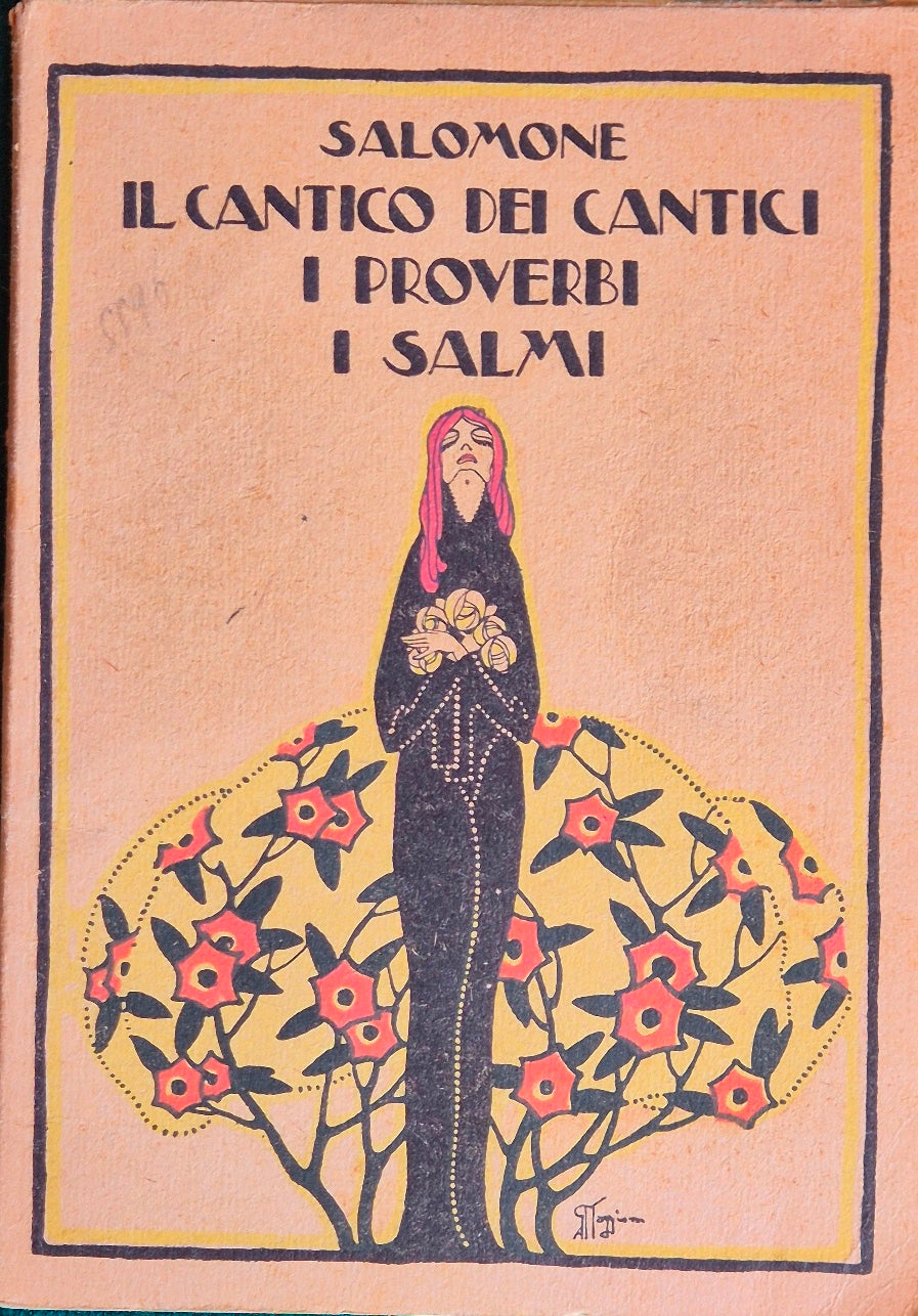 Il cantico dei cantici - I proverbi - I salmi