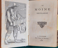 Les nonoes fugitives ou Le pucelage a l'encan; Le moine secularisè; Parnasse satyrique XVIII siecle