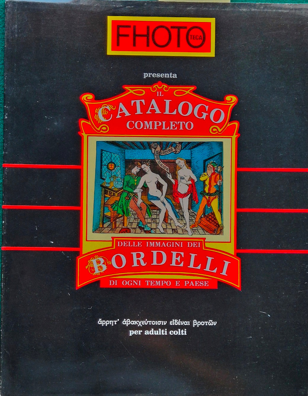 Il catalogo completo delle immagini dei bordelli di ogni tempo e paese