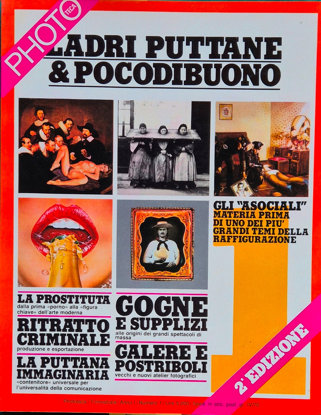 Ladri puttane & pocodibuono - Phototeca. N. 1