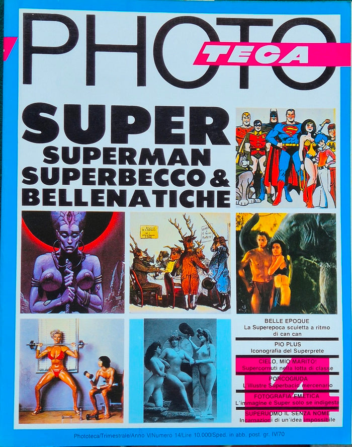 Super Superman superbecco & bellenatiche - Phototeca. N. 14