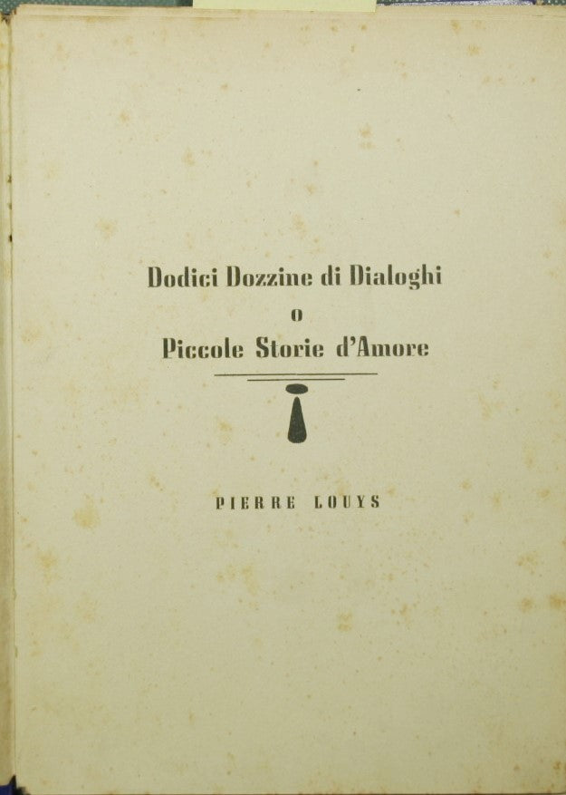 Dodici dozzine di dialoghi o piccole storie d'amore