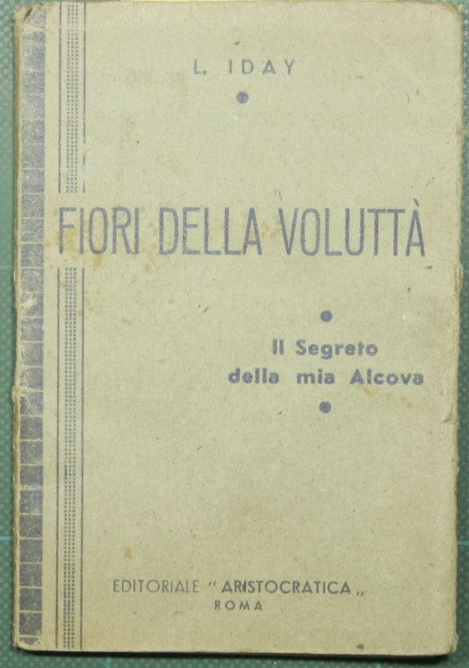 Fiori della voluttà - Il segreto della mia alcova
