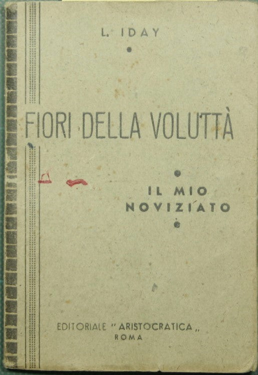 Fiori della voluttà - Il mio noviziato