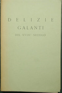 Delizie galanti del XVIII secolo