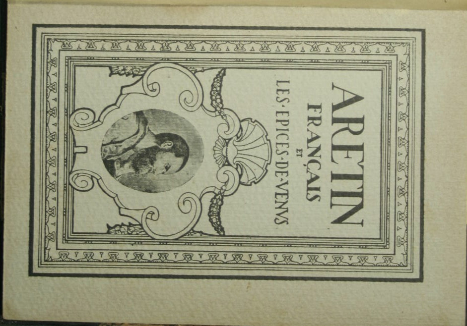 L'Aretin francais - Les Epices de Venus ou Pieces diverses du meme academicien