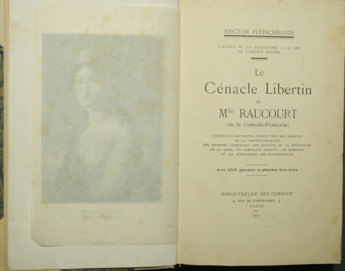 Le cenacle libertin de M.lle Raucourt (de la Comedie-Francaise)